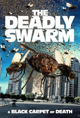 مشاهدة وتحميل فيلم The Deadly Swarm اونلاين