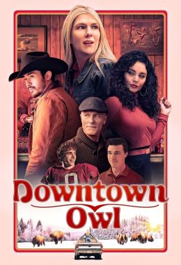 مشاهدة وتحميل فيلم Downtown Owl اونلاين