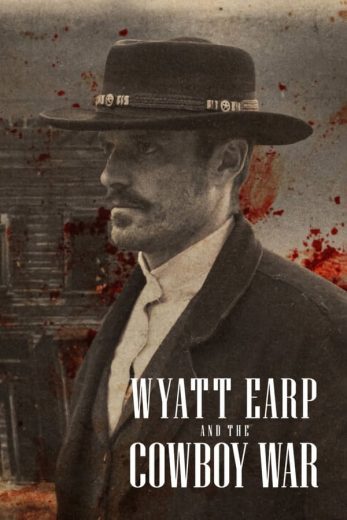 مسلسل Wyatt Earp and the Cowboy War الموسم الاول الحلقة 6 الأخيرة مترجمة